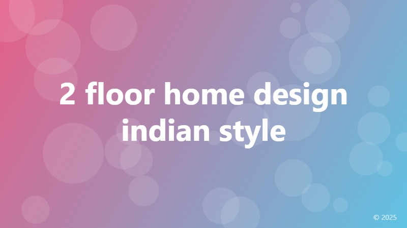 2 floor home design indian style
