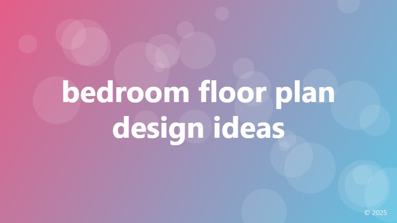 bedroom floor plan design ideas