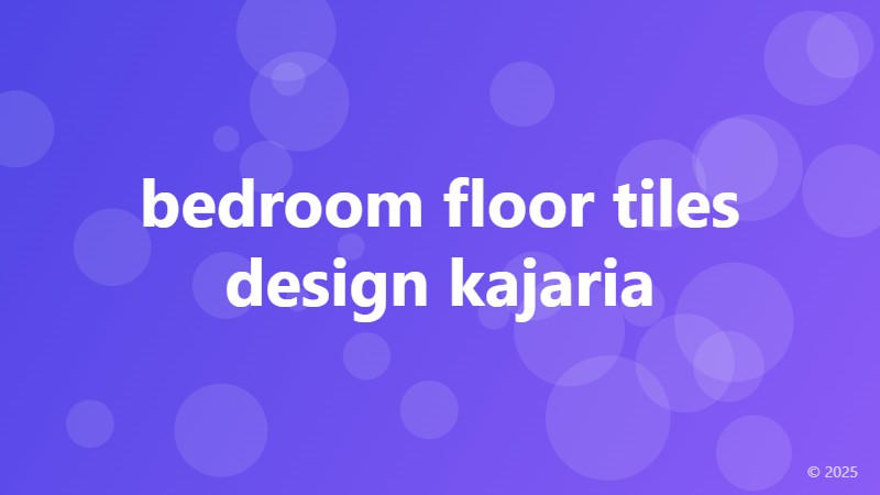 bedroom floor tiles design kajaria