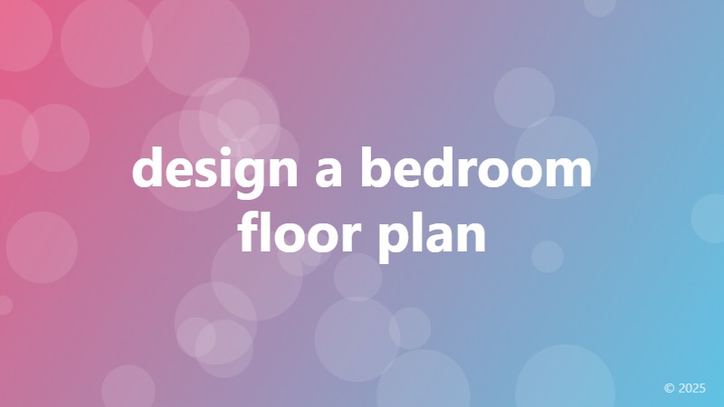 design a bedroom floor plan