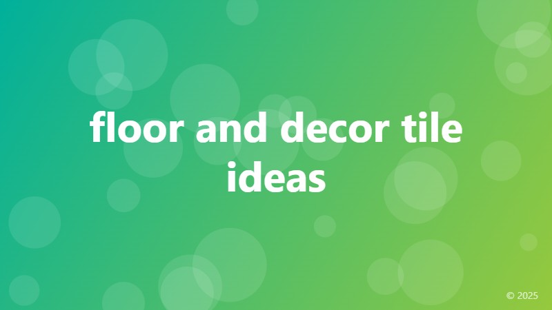 floor and decor tile ideas