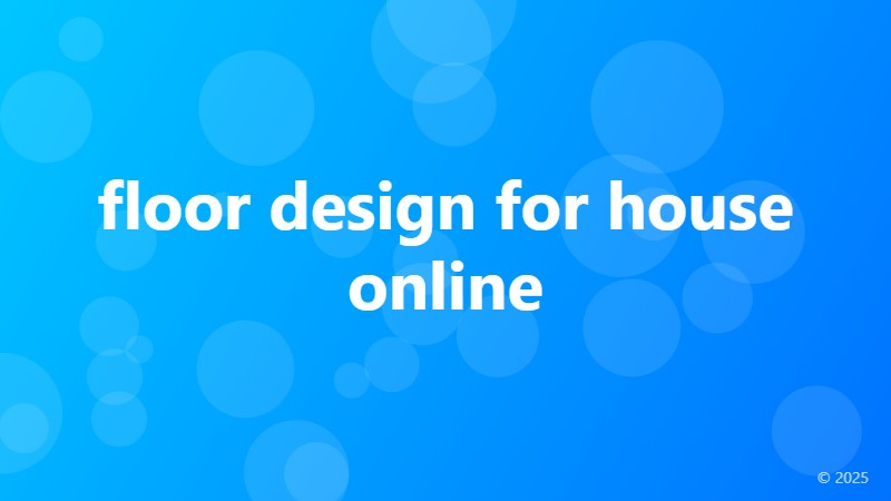 floor design for house online