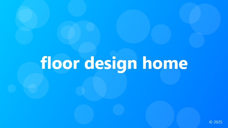 floor design home