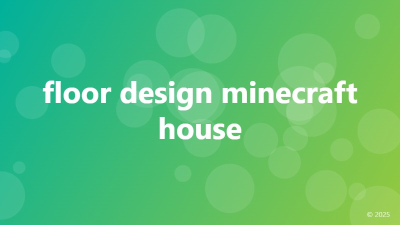 floor design minecraft house