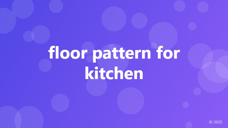 floor pattern for kitchen