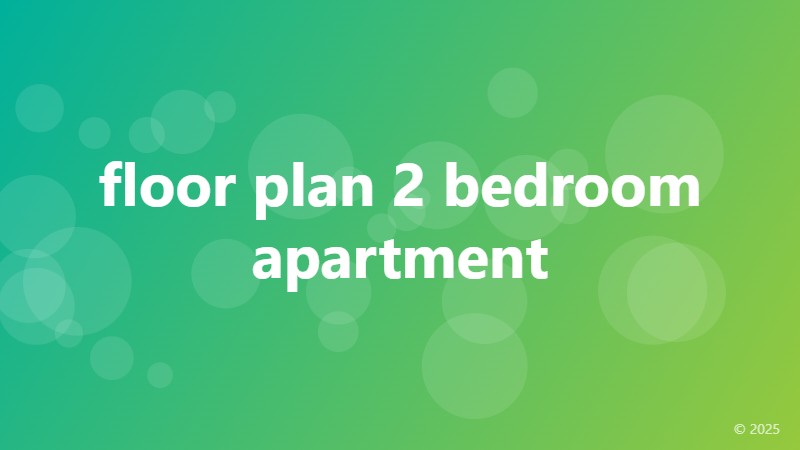 floor plan 2 bedroom apartment