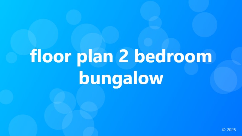 floor plan 2 bedroom bungalow