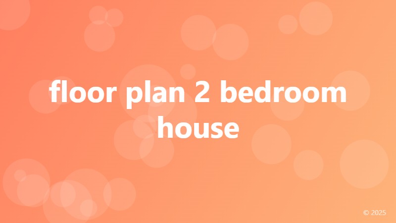 floor plan 2 bedroom house