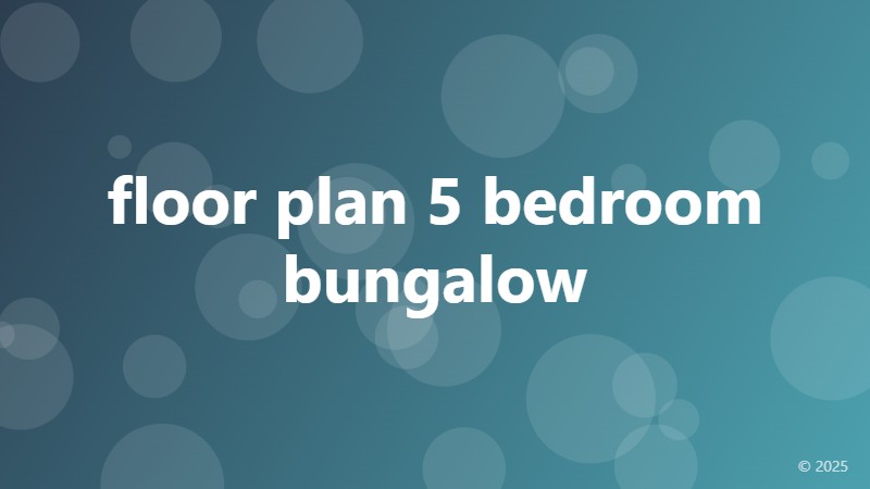 floor plan 5 bedroom bungalow