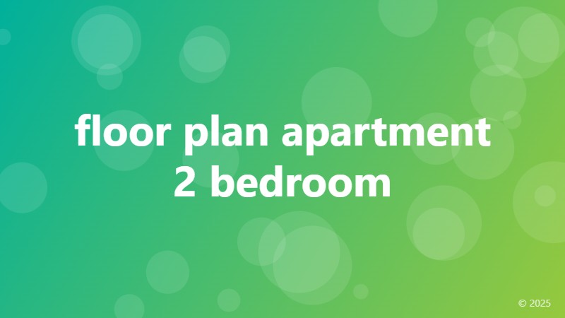floor plan apartment 2 bedroom