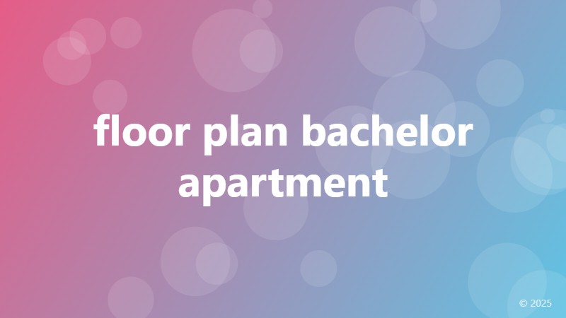 floor plan bachelor apartment
