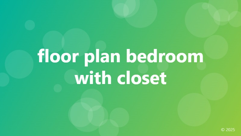 floor plan bedroom with closet