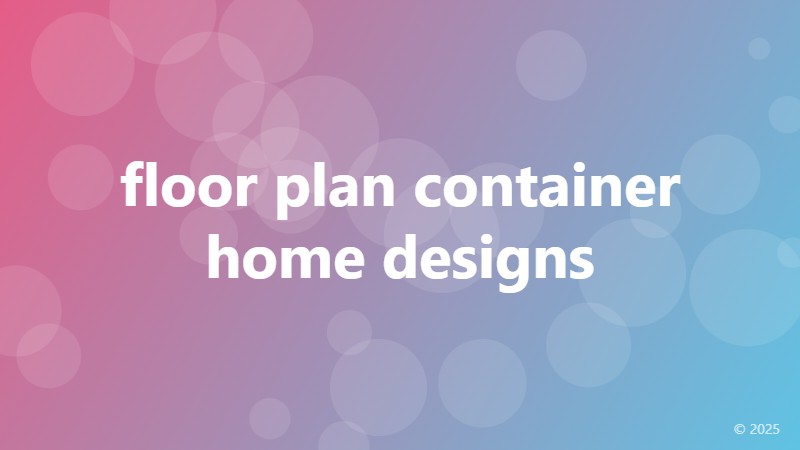 floor plan container home designs