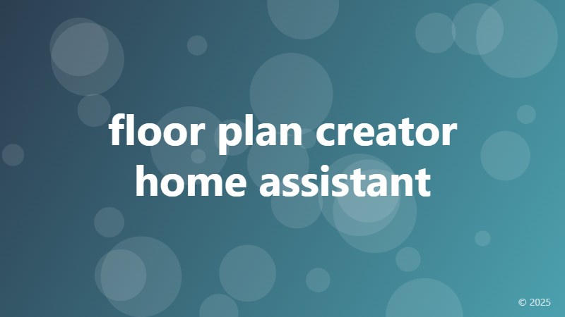floor plan creator home assistant