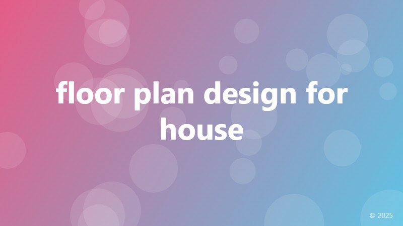 floor plan design for house