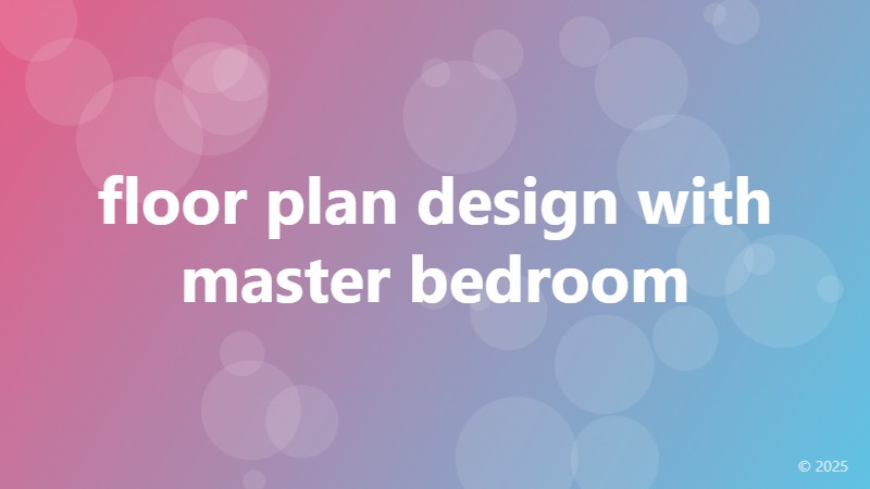 floor plan design with master bedroom