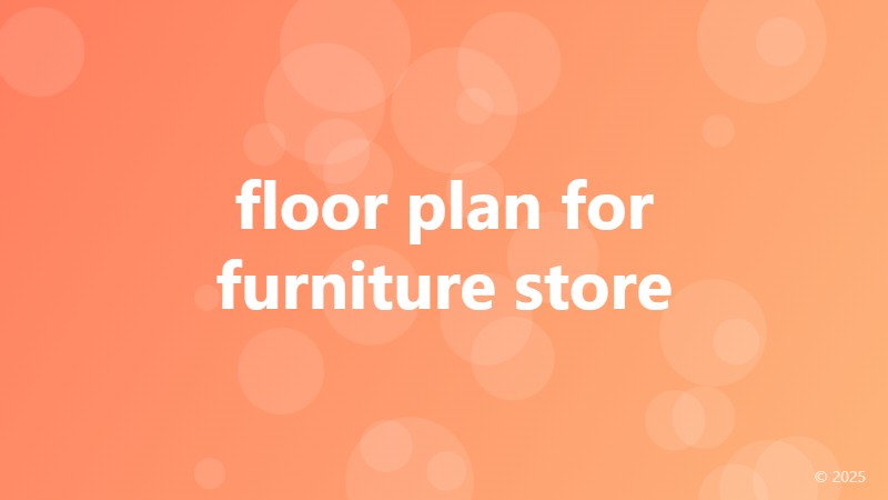 floor plan for furniture store