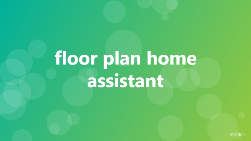 floor plan home assistant