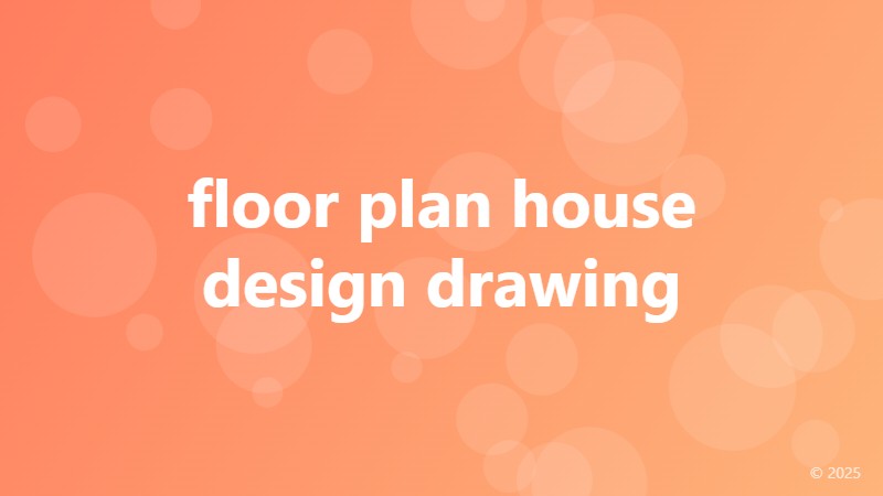 floor plan house design drawing
