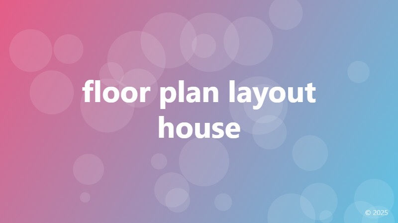 floor plan layout house