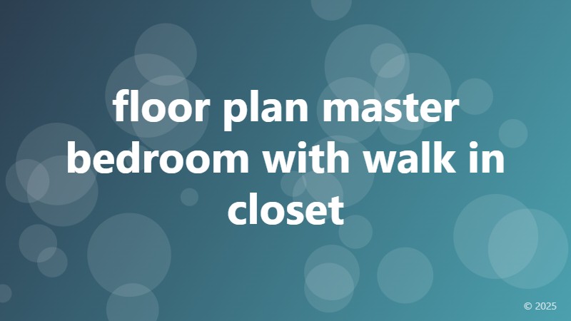 floor plan master bedroom with walk in closet
