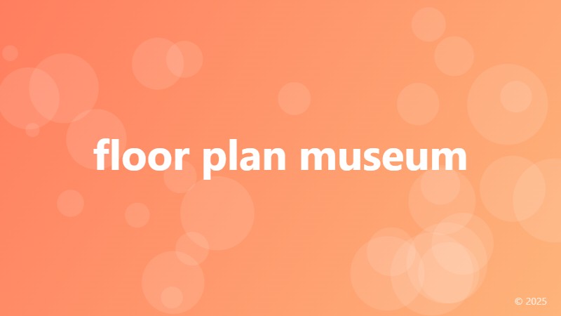 floor plan museum