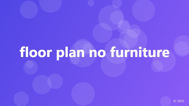 floor plan no furniture