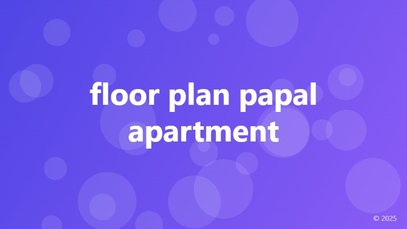 floor plan papal apartment