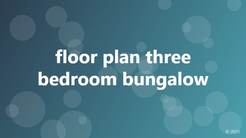 floor plan three bedroom bungalow