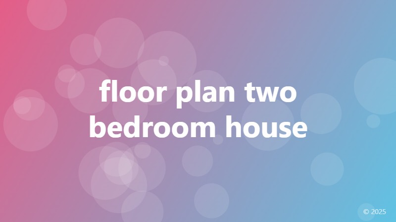 floor plan two bedroom house