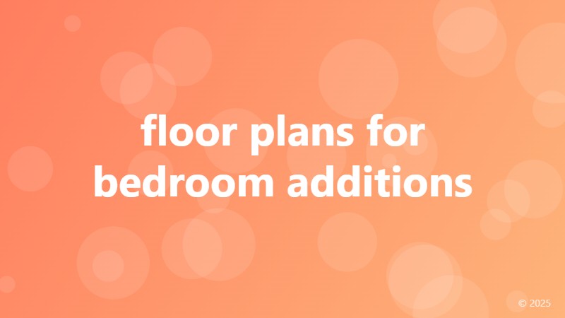 floor plans for bedroom additions