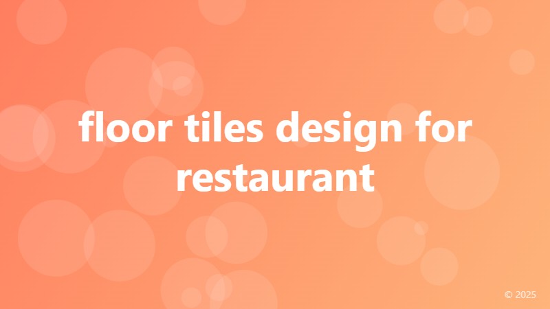 floor tiles design for restaurant