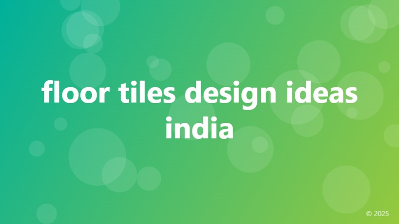 floor tiles design ideas india
