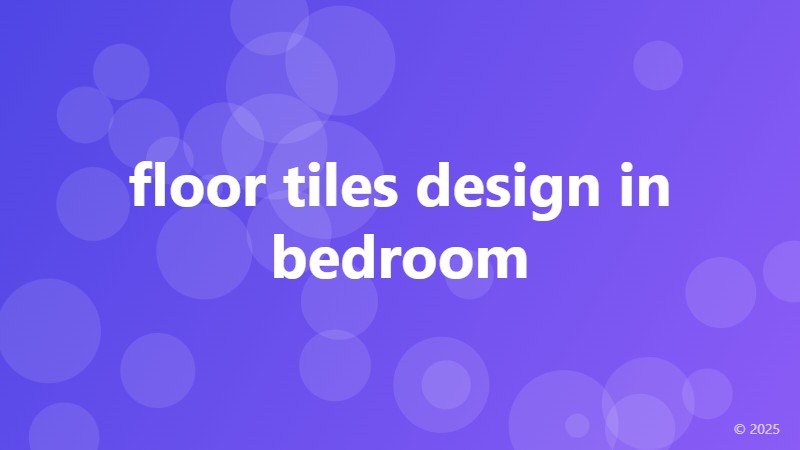 floor tiles design in bedroom