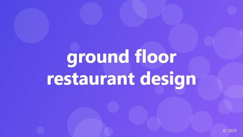 ground floor restaurant design