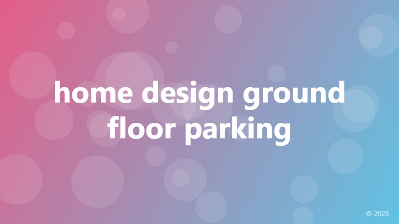 home design ground floor parking