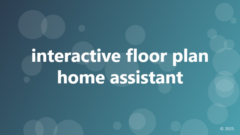interactive floor plan home assistant