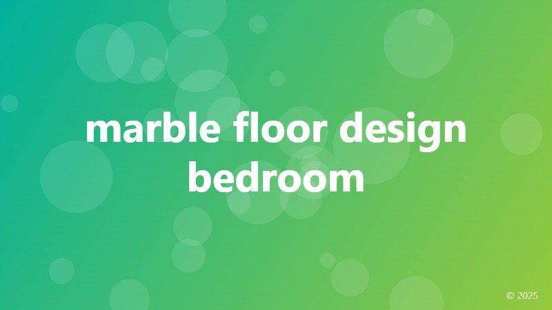 marble floor design bedroom