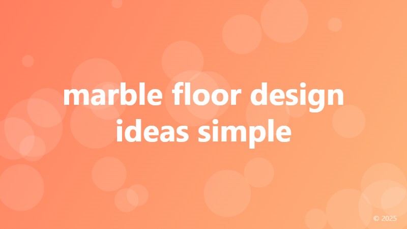 marble floor design ideas simple