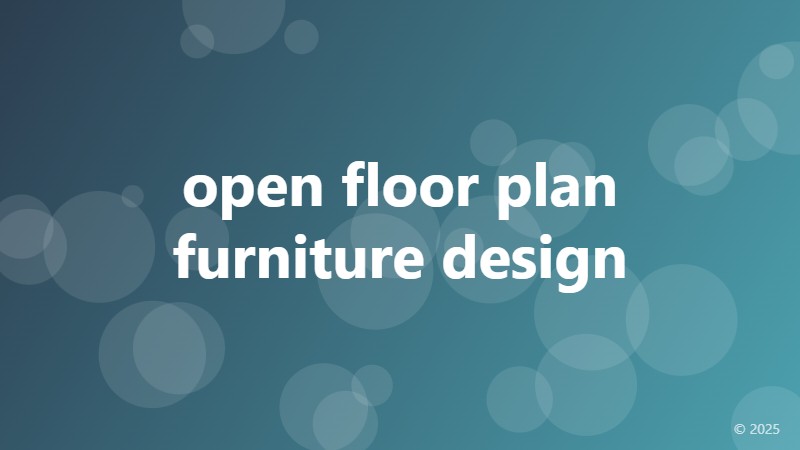 open floor plan furniture design