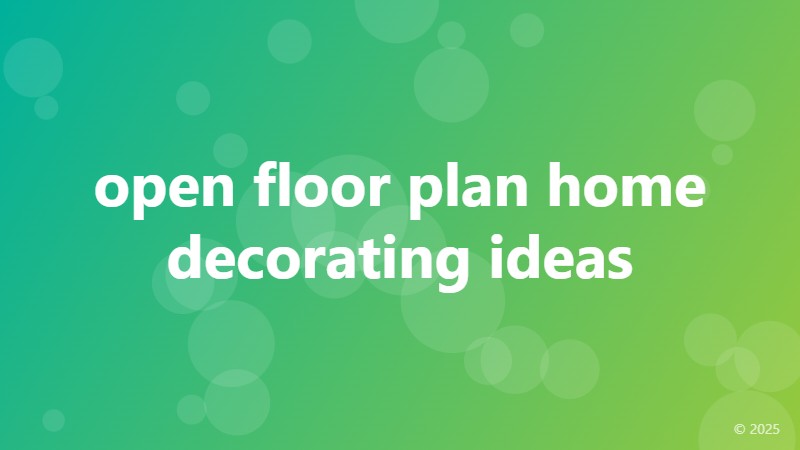 open floor plan home decorating ideas