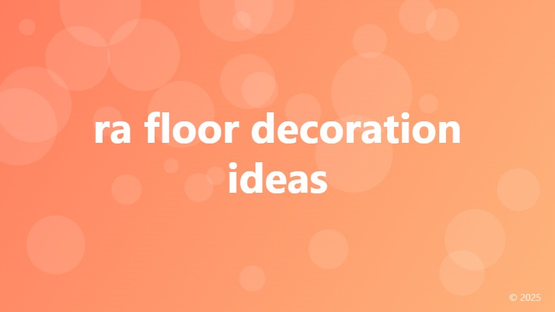 ra floor decoration ideas