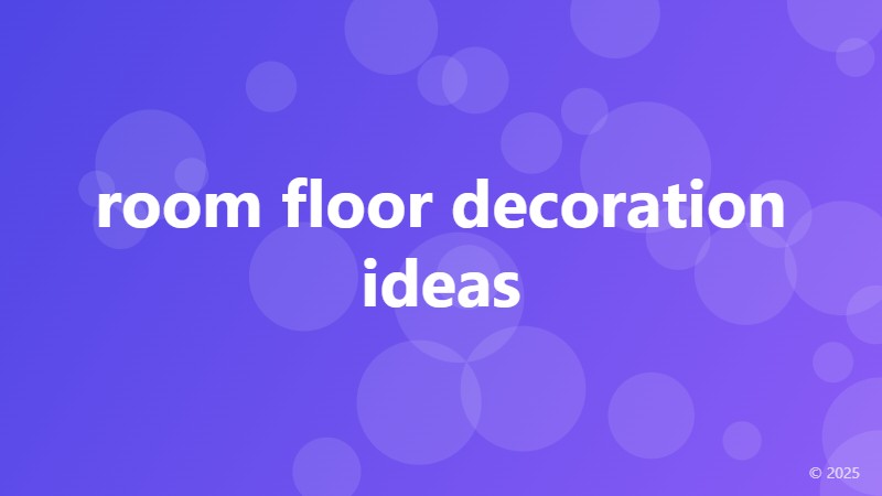 room floor decoration ideas