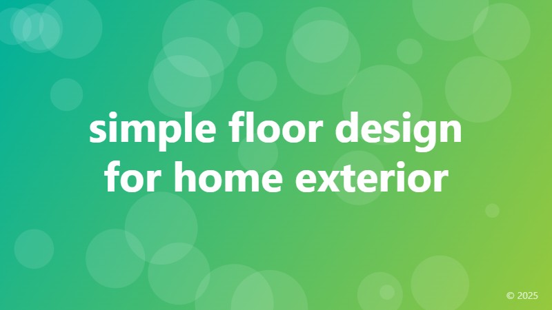 simple floor design for home exterior
