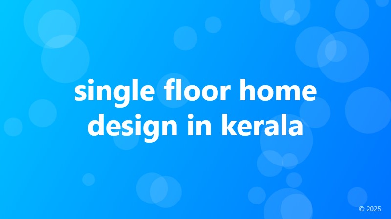 single floor home design in kerala