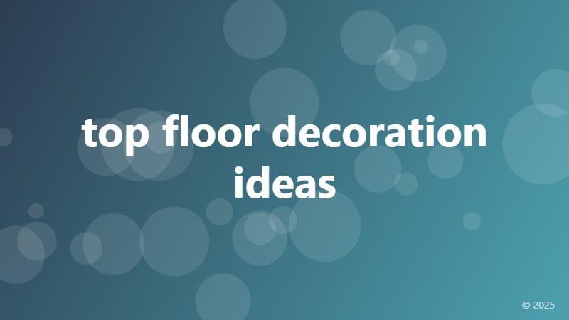 top floor decoration ideas