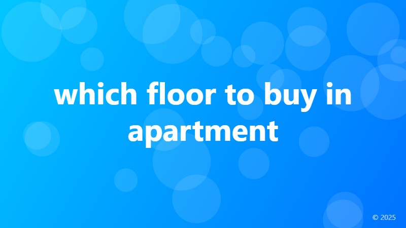 which floor to buy in apartment
