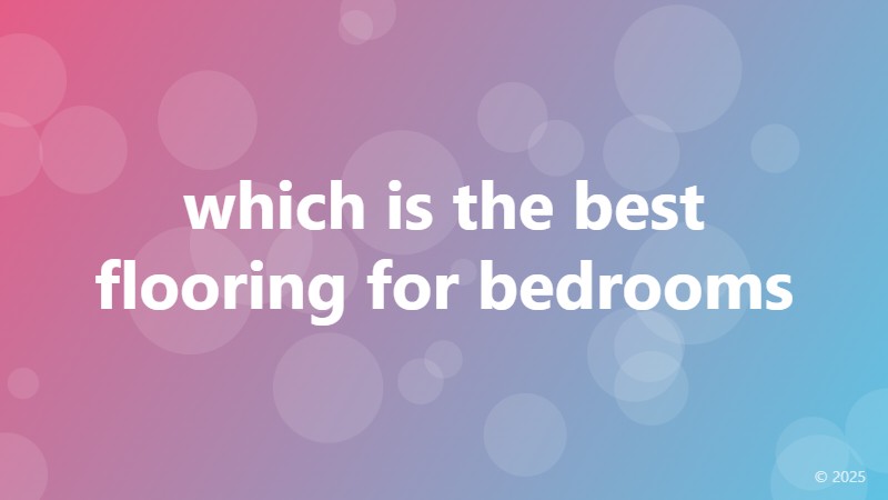 which is the best flooring for bedrooms